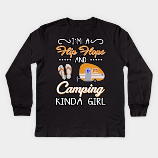 I_m A Flip Flop And Camping Kinda Girl Kids Long Sleeve T-Shirt